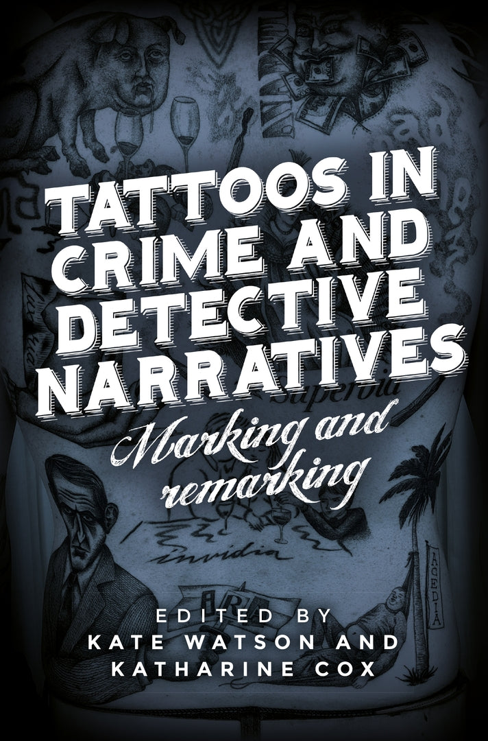 Cover image for Tattoos in crime and detective narratives ISBN 9781526182623
